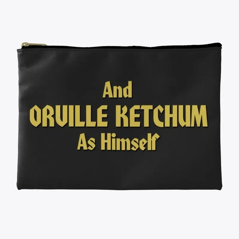 And Orville Ketchum As Himself