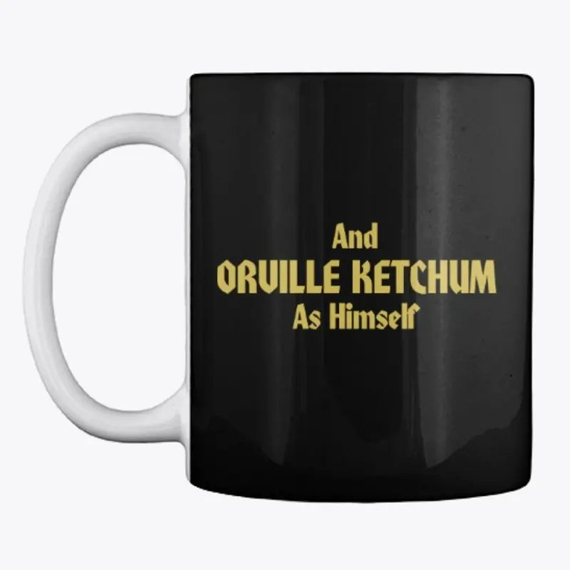 And Orville Ketchum As Himself